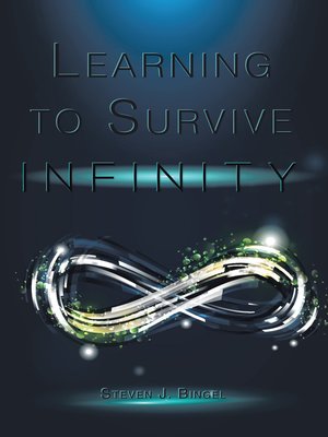 cover image of Learning to Survive Infinity